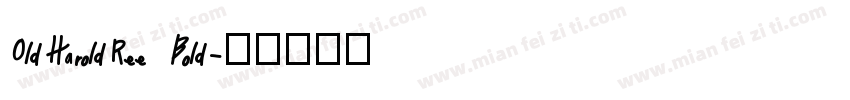 OldHaroldRee Bold字体转换